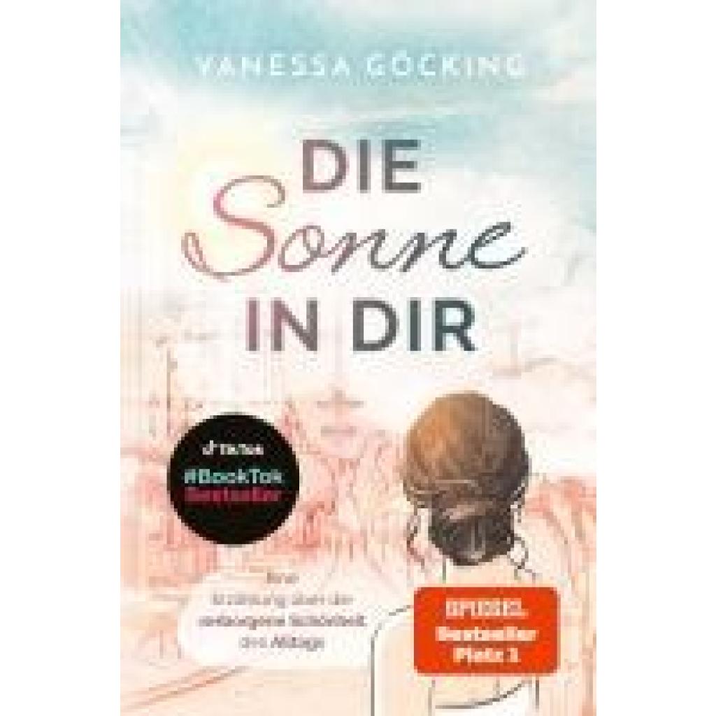9783989423145 - Die Sonne in dir - Vanessa Göcking Kartoniert (TB)
