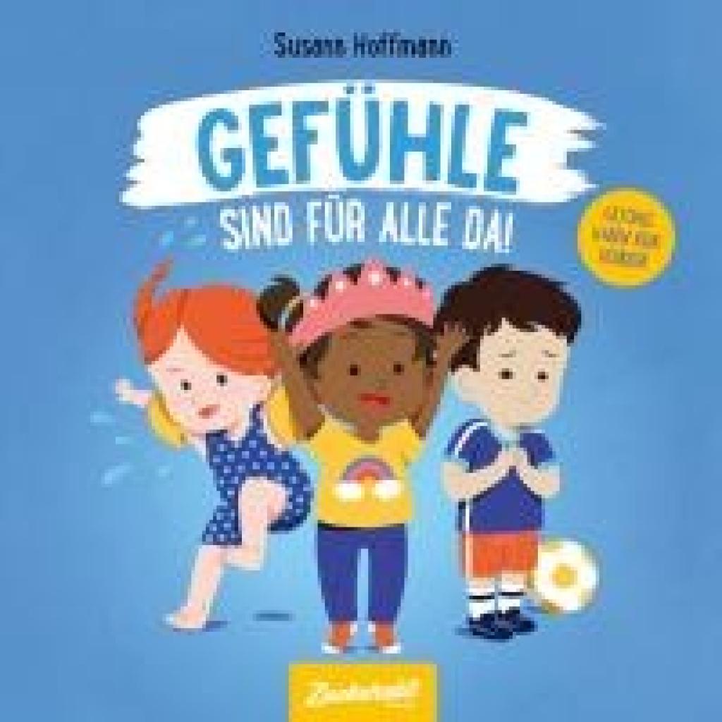 9783949315435 - Gefühle sind für alle da! - Susann Hoffmann Pappband 9783949315435 - Gefühle sind für alle da! - Susann Hoffmann Pappband