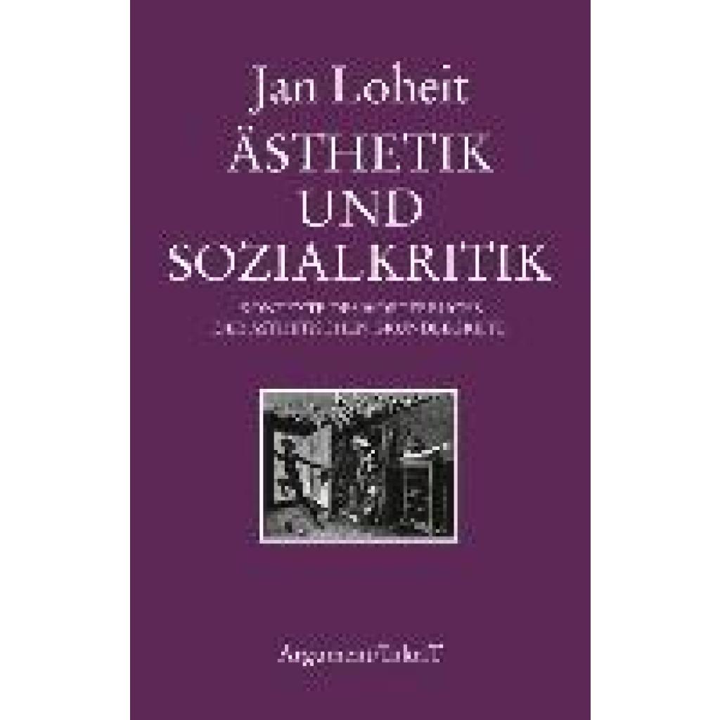 9783867541152 - Ästhetik und Sozialkritik - Jan Loheit Kartoniert (TB)