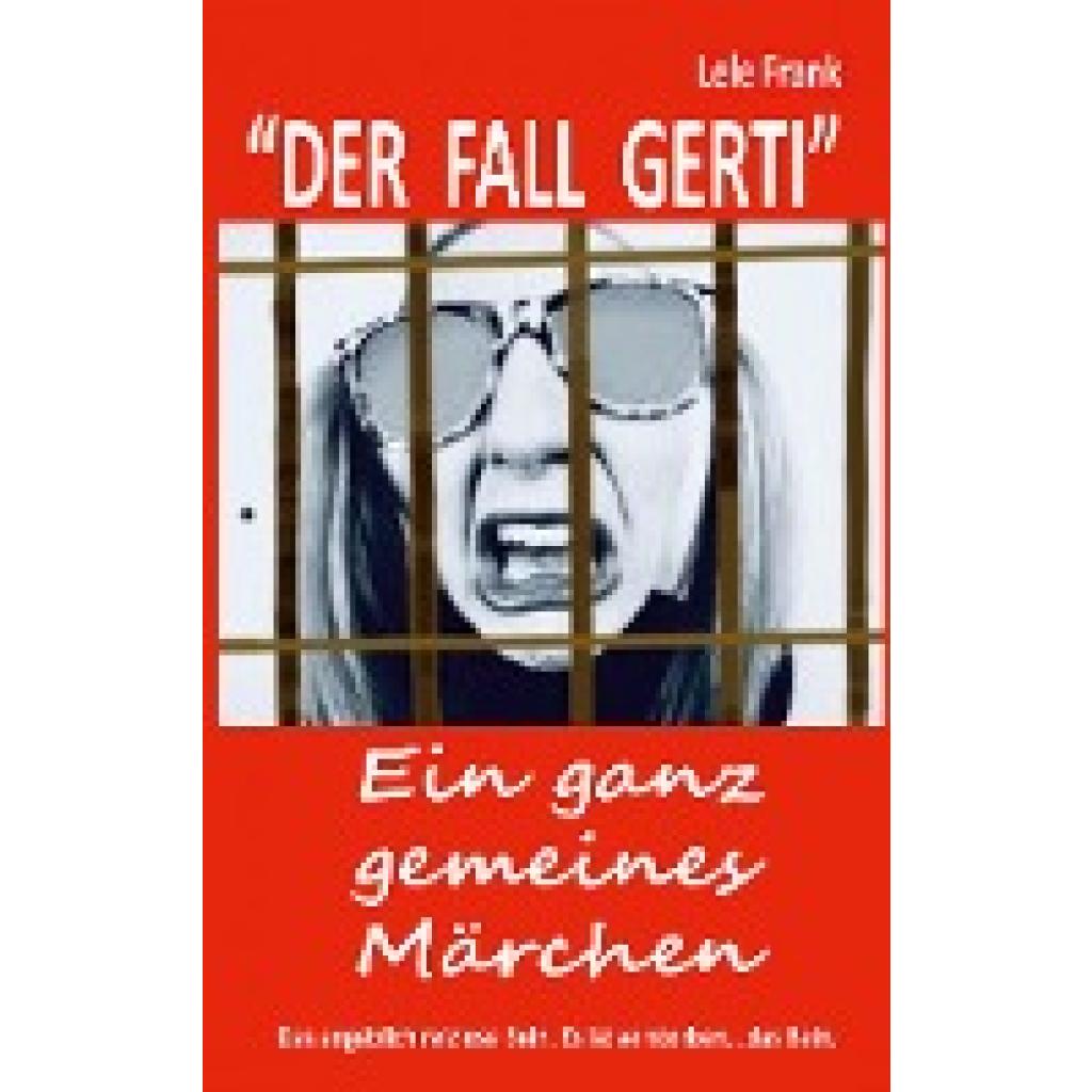 Frank, Lele: Der Fall Gerti