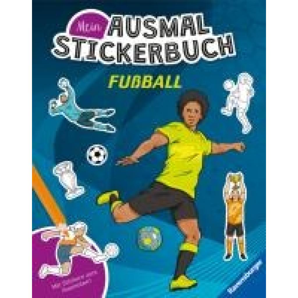 9783473489084 - Ravensburger Mein Ausmalstickerbuch Fußball - Großes Buch mit über 300 Stickern viele Sticker zum Ausmalen