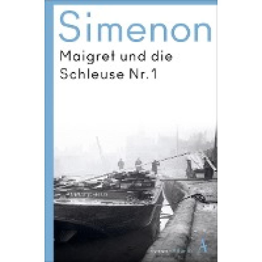 9783455007152 - Maigret und die Schleuse Nr 1 Kommissar Maigret Bd18 - Georges Simenon Kartoniert (TB) 9783455007152 - Maigret und die Schleuse Nr 1 Kommissar Maigret Bd18 - Georges Simenon Kartoniert (TB)