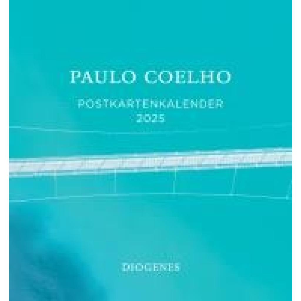 Coelho, Paulo: Postkarten-Kalender 2025