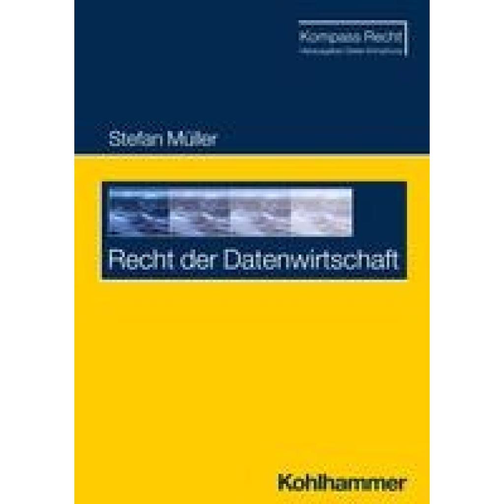 Müller, Stefan: Recht der Datenwirtschaft