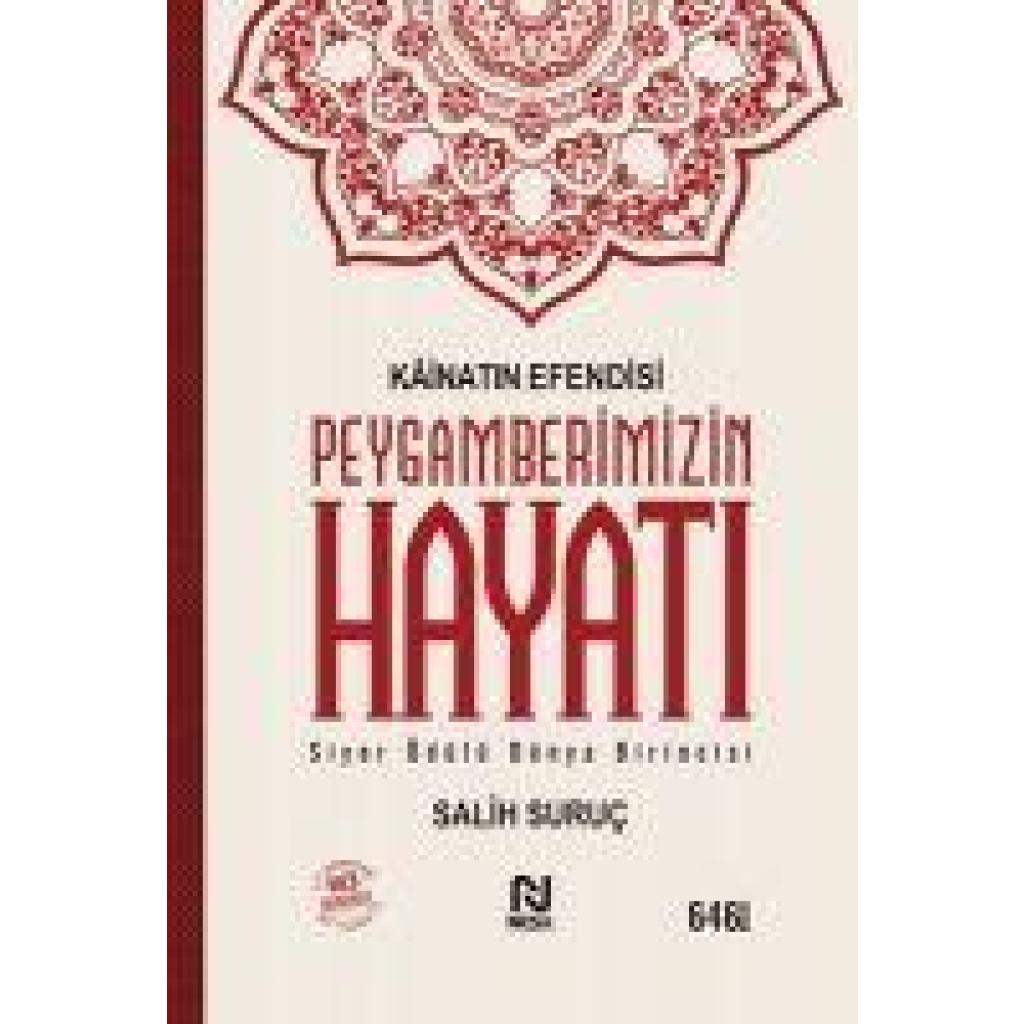 9789752698949 - Kainatin Efendisi Peygamberimizin Hayati - Salih Suruc Kartoniert (TB) 9789752698949 - Kainatin Efendisi Peygamberimizin Hayati - Salih Suruc Kartoniert (TB)