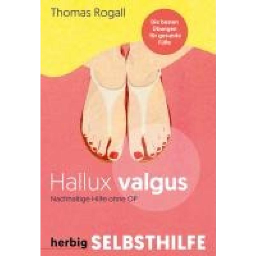 9783968590707 - Hallux Valgus - Nachhaltige Hilfe ohne OP - Thomas Rogall Kartoniert (TB)