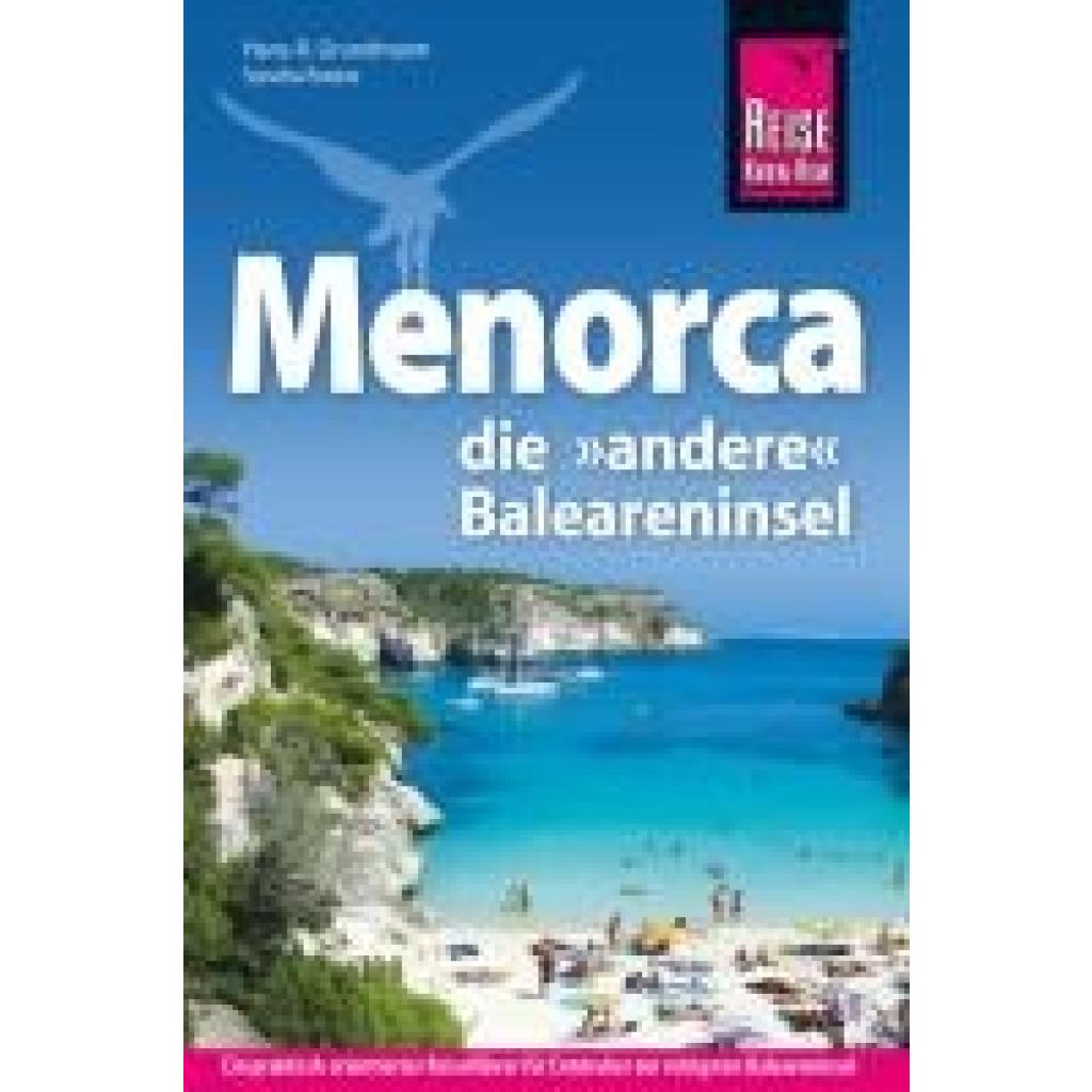 9783896627742 - Grundmann Hans-R Reise Know-How Reiseführer Menorca die andere Baleareninsel 9783896627742 - Grundmann Hans-R Reise Know-How Reiseführer Menorca die andere Baleareninsel