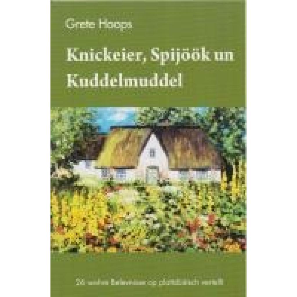 9783730820520 - Knickeier Spijöök un Kuddelmuddel - Grete Hoops Kartoniert (TB)