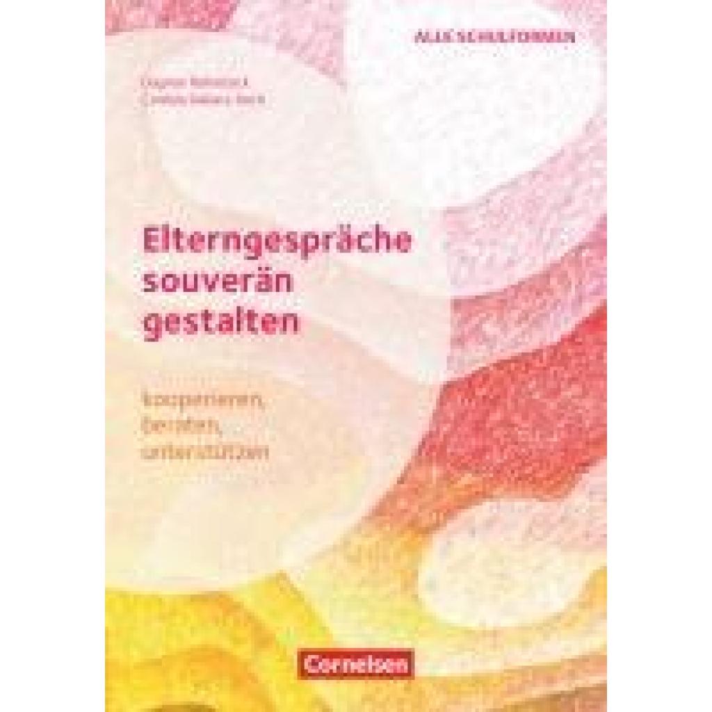 9783589169580 - Elterngespräche souverän gestalten - kooperieren beraten unterstützen - Dagmar Rohnstock Cordula Siebers-Koch Kartoniert (TB)