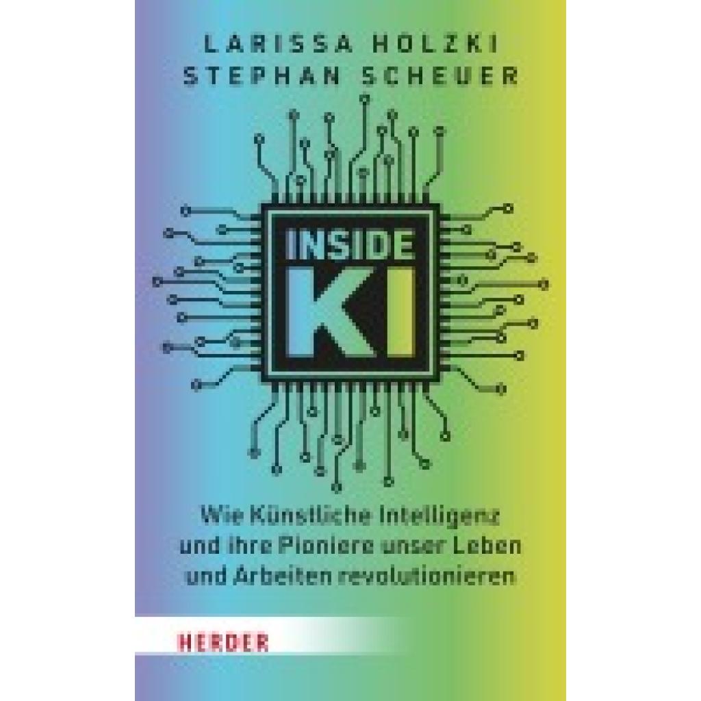 9783451399244 - Inside KI - Stephan Scheuer Larissa Holzki Kartoniert (TB) 9783451399244 - Inside KI - Stephan Scheuer Larissa Holzki Kartoniert (TB)