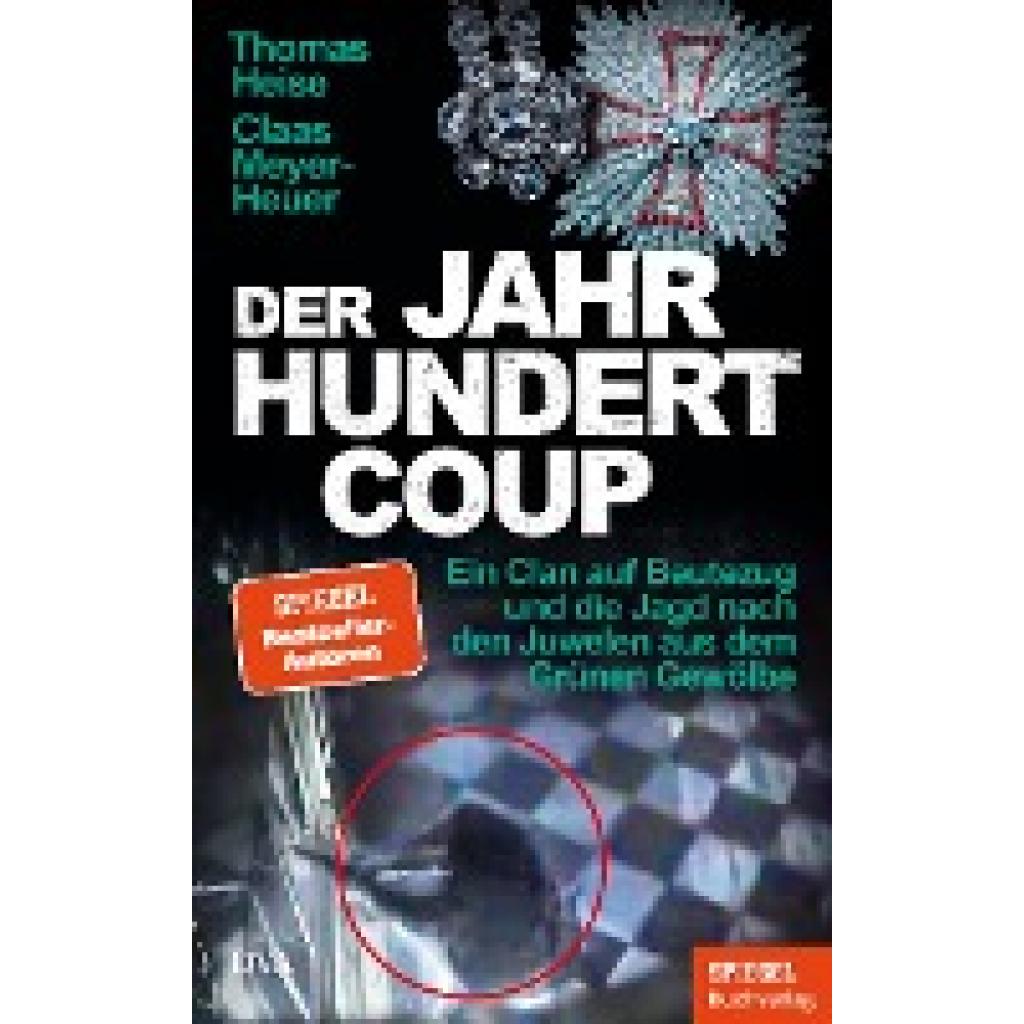 9783421070067 - Der Jahrhundertcoup - Thomas Heise Claas Meyer-Heuer Gebunden