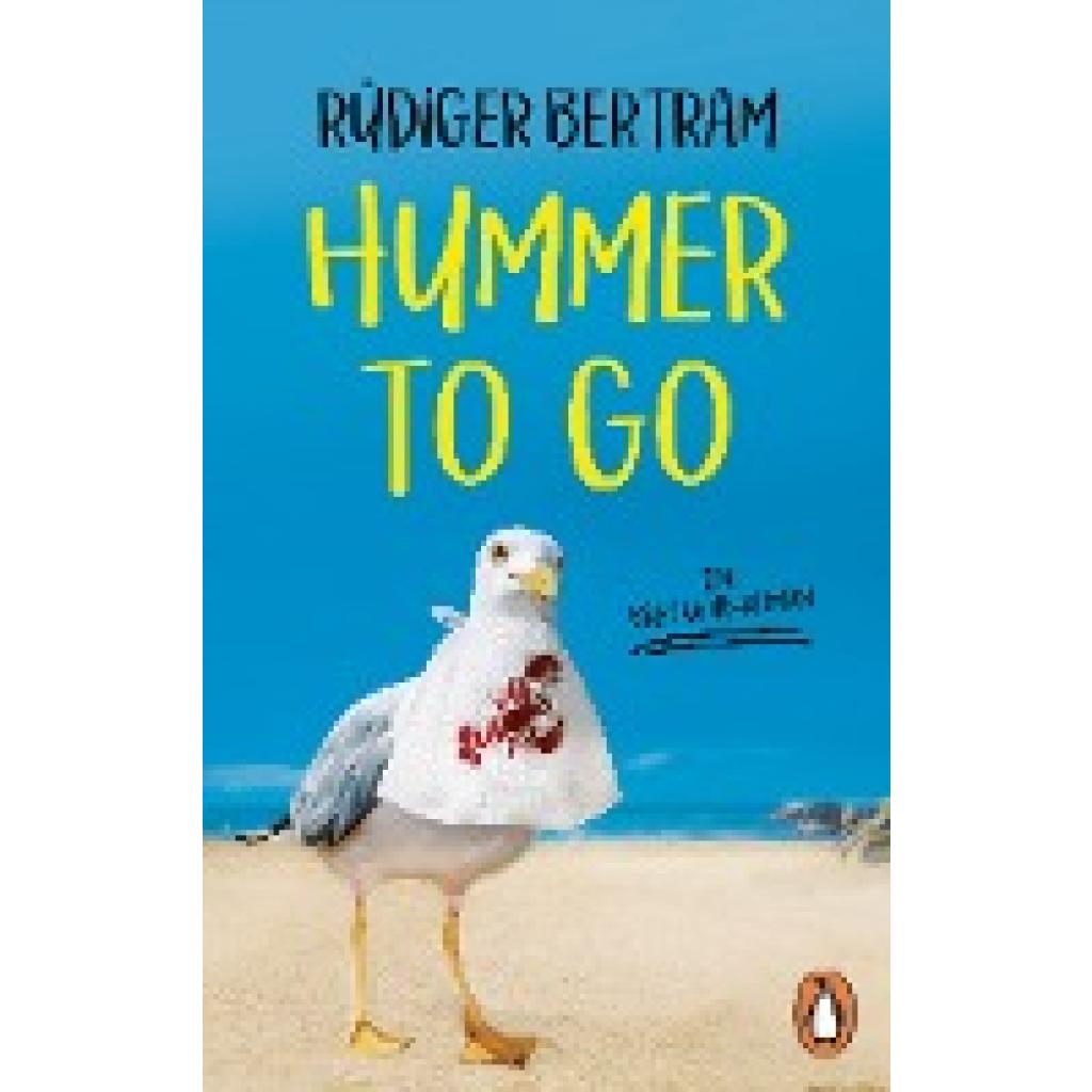 9783328108764 - Hummer to go - Rüdiger Bertram Taschenbuch 9783328108764 - Hummer to go - Rüdiger Bertram Taschenbuch