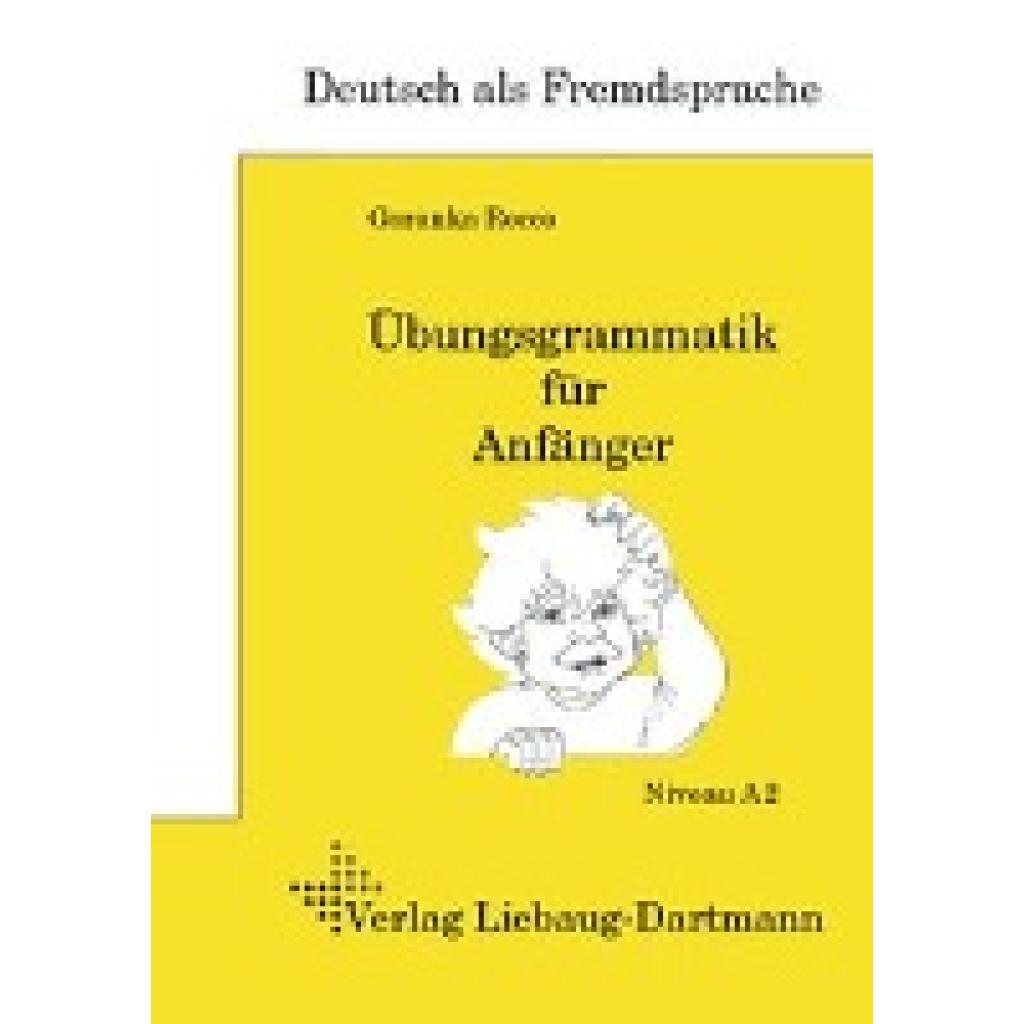 Rocco, Goranka: DSH-Prüfungstraining. Übungsgrammatik für Anfänger