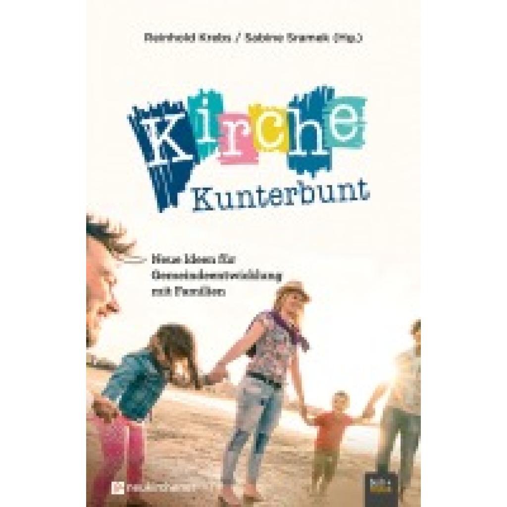 9783866873544 - Kirche Kunterbunt Kartoniert (TB) 9783866873544 - Kirche Kunterbunt Kartoniert (TB)