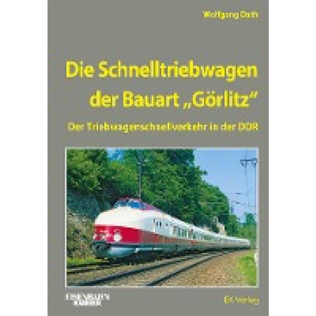 9783844660616 - Dath Wolfgang Die Schnelltriebwagen der Bauart Görlitz