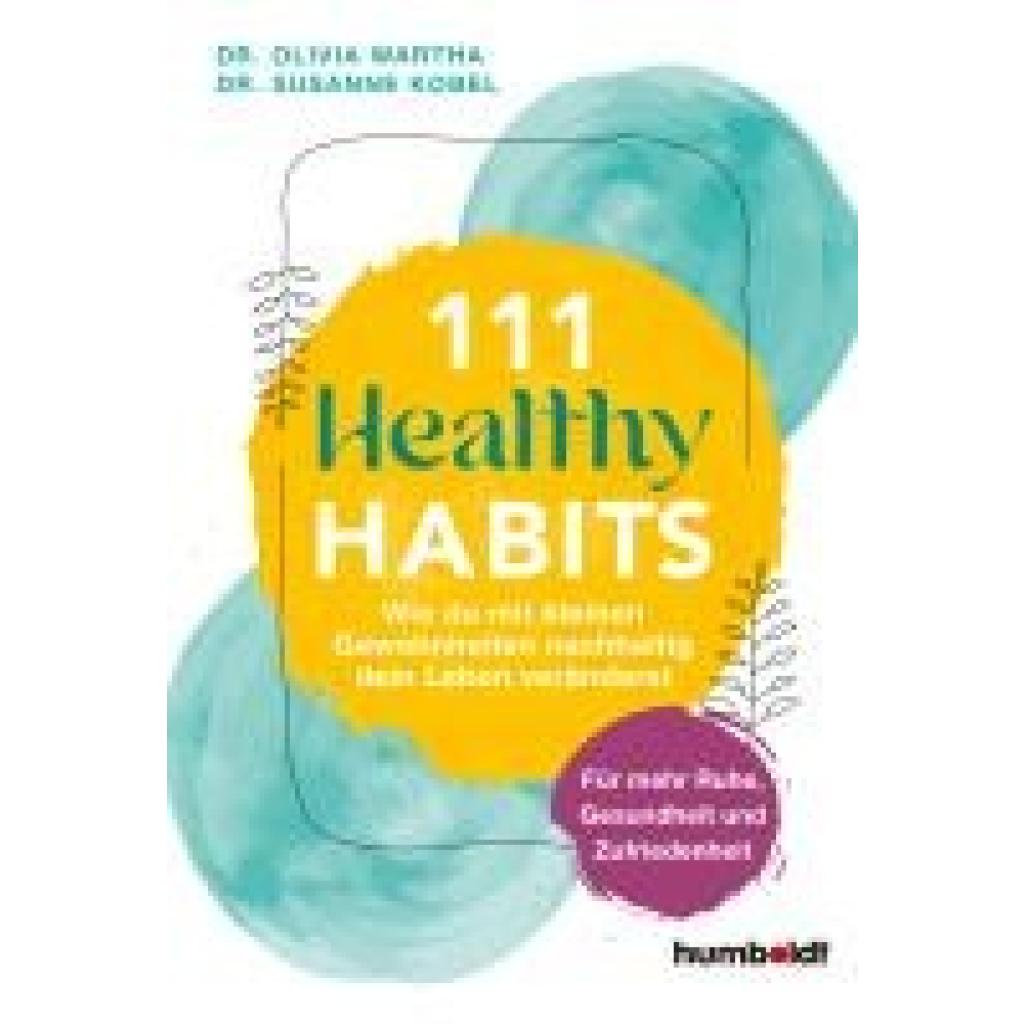 9783842642713 - 111 Healthy Habits - Dr Olivia Wartha Dr Susanne Kobel Kartoniert (TB)