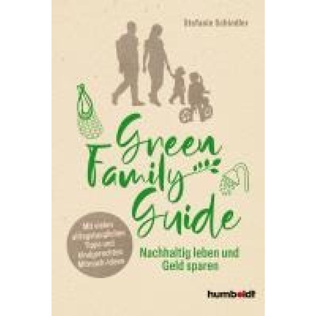 9783842617353 - Green Family Guide - Stefanie Schindler Kartoniert (TB)