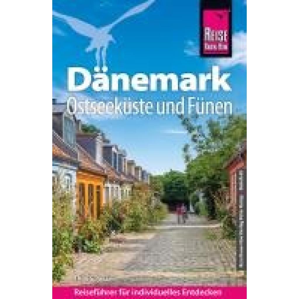 Scheu, Thilo: Reise Know-How Reiseführer Dänemark - Ostseeküste und Fünen