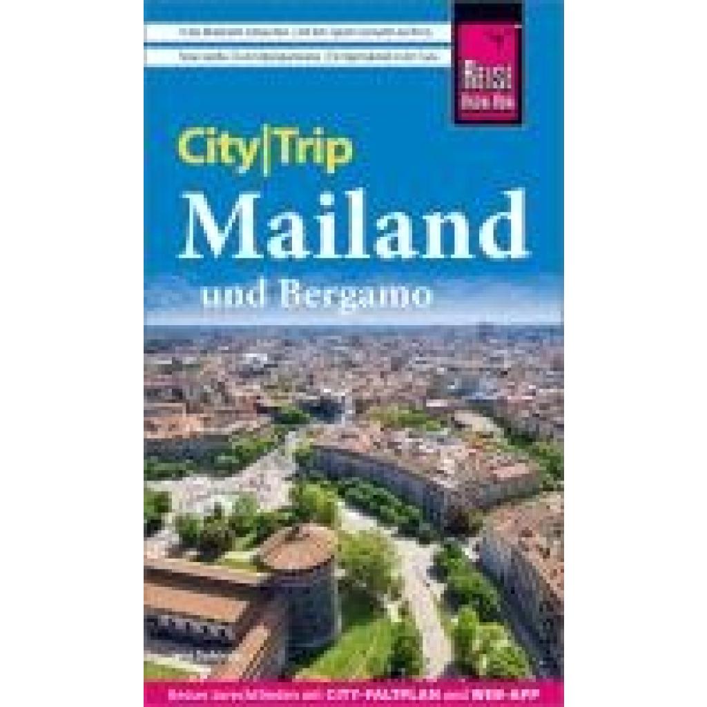 9783831738199 - CityTrip Reise Know-How CityTrip Mailand und Bergamo - Jens Sobisch Kartoniert (TB) 9783831738199 - CityTrip Reise Know-How CityTrip Mailand und Bergamo - Jens Sobisch Kartoniert (TB)