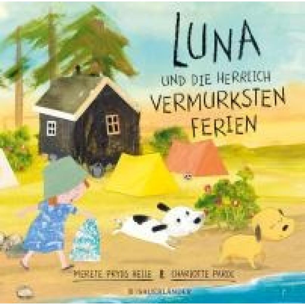 9783737373043 - Luna und die herrlich vermurksten Ferien   Luna Bd2 - Merete Pryds Helle Gebunden