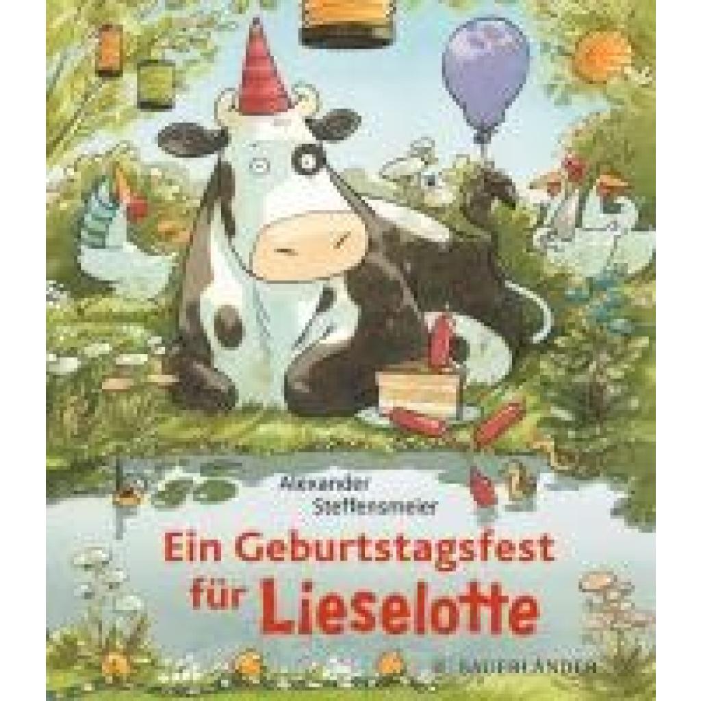 9783737373005 - Ein Geburtstagsfest für Lieselotte Mini HC - Alexander Steffensmeier Gebunden 9783737373005 - Ein Geburtstagsfest für Lieselotte Mini HC - Alexander Steffensmeier Gebunden