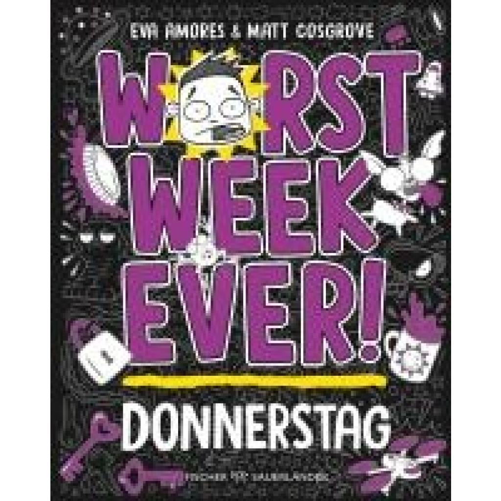 9783737343251 - Donnerstag Worst Week Ever Bd4 - Matt Cosgrove Eva Amores Gebunden 9783737343251 - Donnerstag Worst Week Ever Bd4 - Matt Cosgrove Eva Amores Gebunden