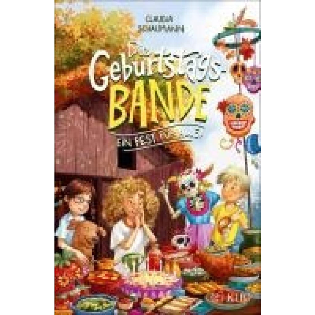 9783737342971 - Ein Fest für alle!   Die Geburtstagsbande Bd3 - Claudia Schaumann Gebunden