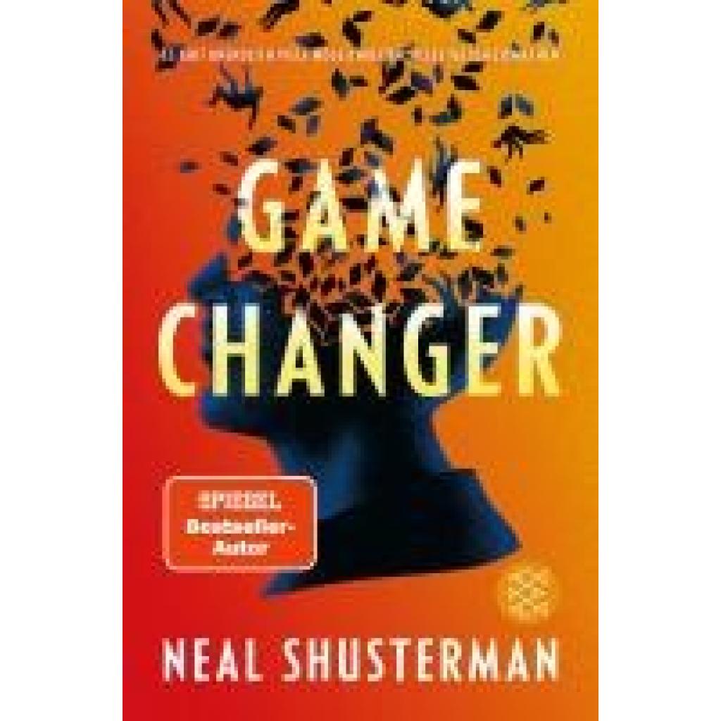 9783733507626 - Shusterman Neal Game Changer - Es gibt unendlich viele Möglichkeiten alles falsch zu machen