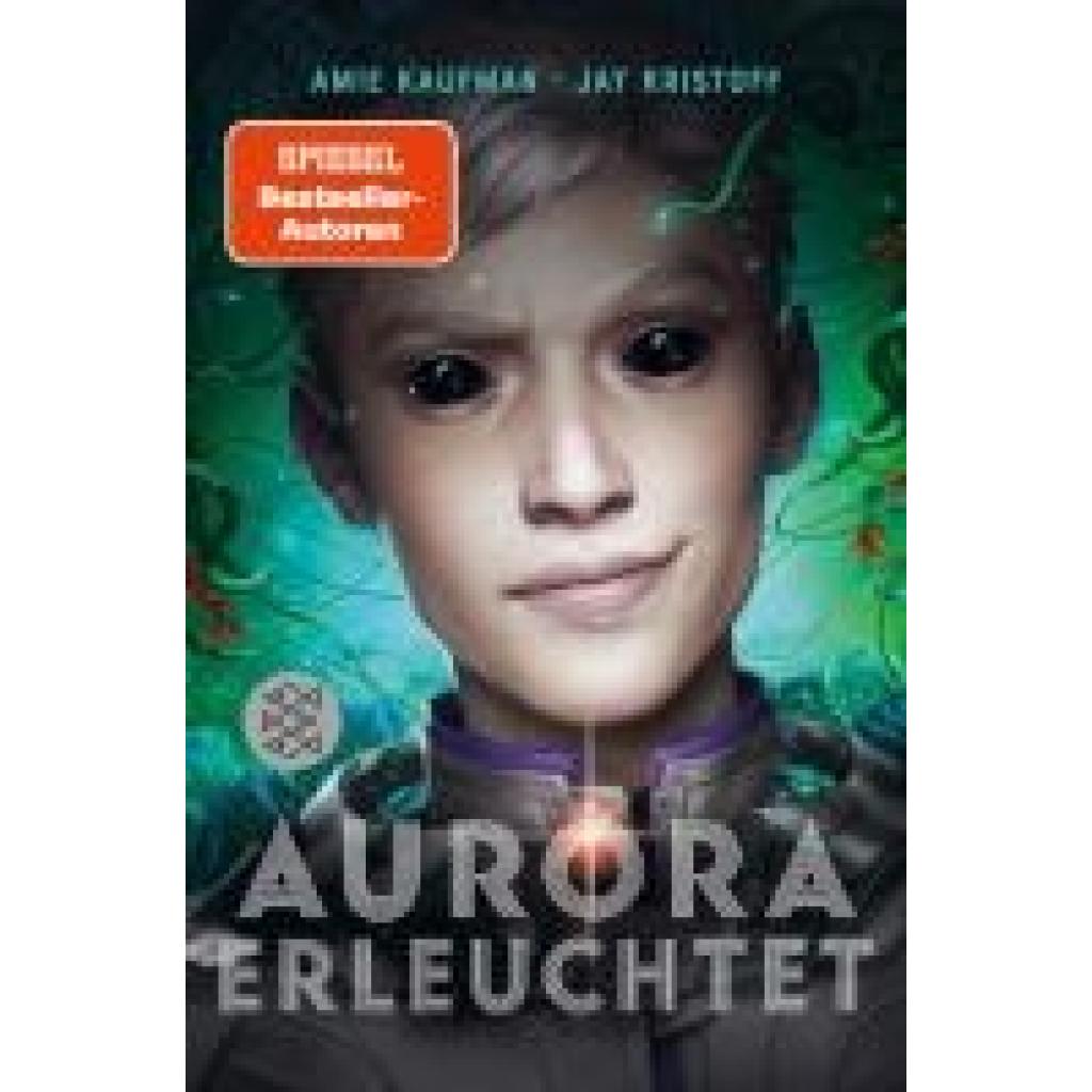9783733507619 - Aurora erleuchtet - Amie Kaufman Jay Kristoff Taschenbuch