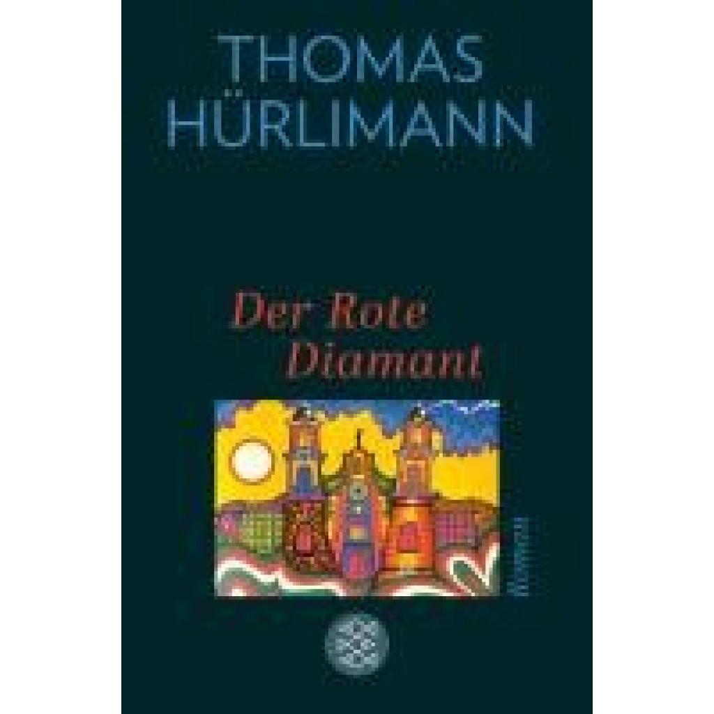 9783596710171 - Hürlimann Thomas Der Rote Diamant