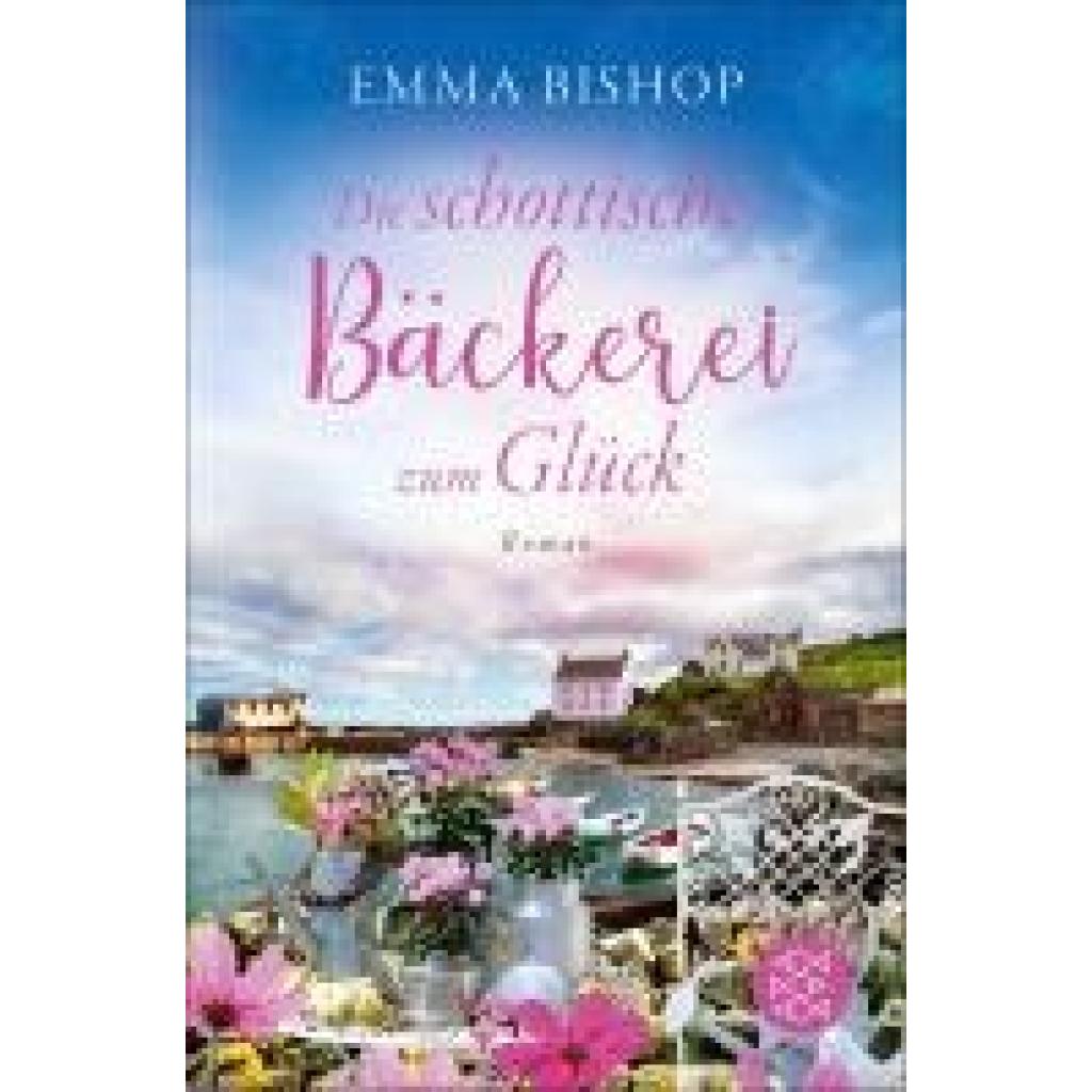 9783596709298 - Bishop Emma Die schottische Bäckerei zum Glück 9783596709298 - Bishop Emma Die schottische Bäckerei zum Glück