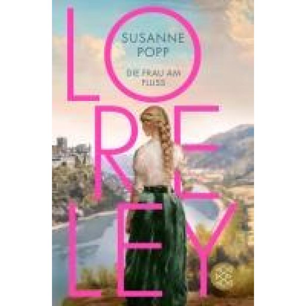 9783596709137 - Die Frau am Fluss   Loreley Bd1 - Susanne Popp Taschenbuch