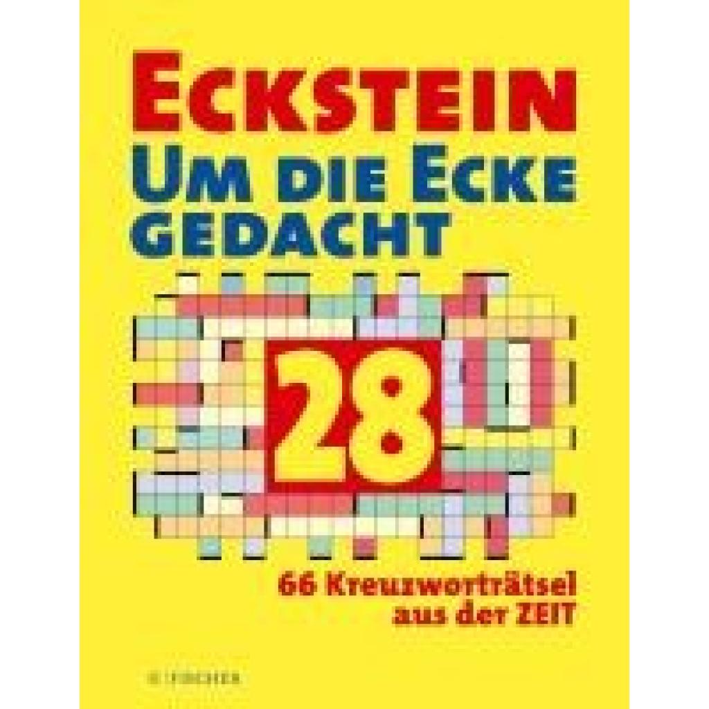 9783596709120 - Eckstein Eckstein - Um die Ecke gedacht 28 9783596709120 - Eckstein Eckstein - Um die Ecke gedacht 28