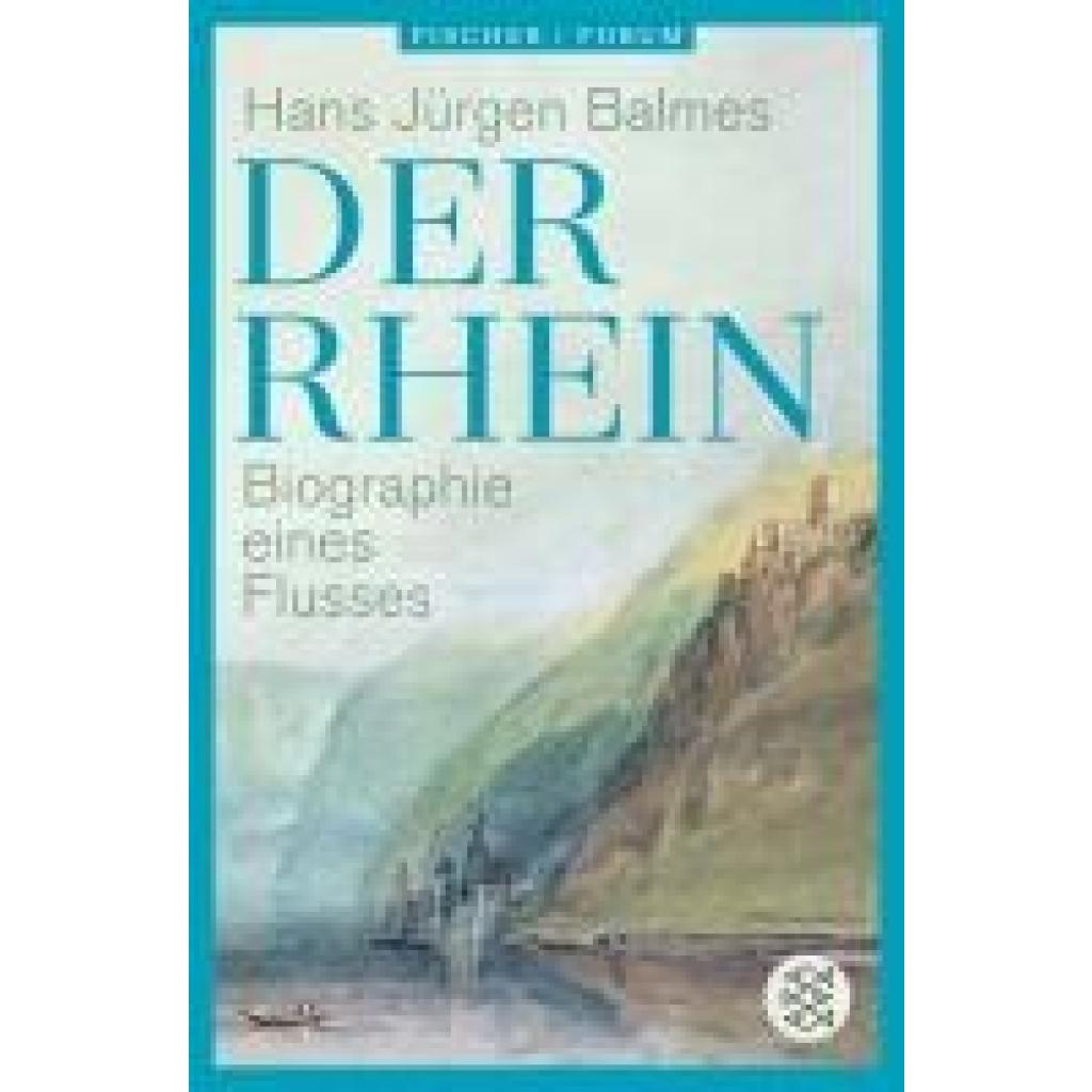 Balmes, Hans Jürgen: Der Rhein