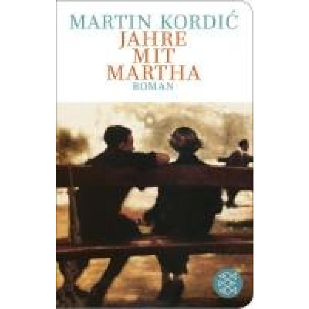 9783596523566 - Jahre mit Martha - Martin Kordic Gebunden 9783596523566 - Jahre mit Martha - Martin Kordic Gebunden