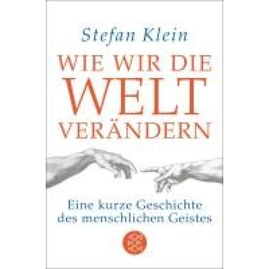 9783596035748 - Klein Stefan Wie wir die Welt verändern