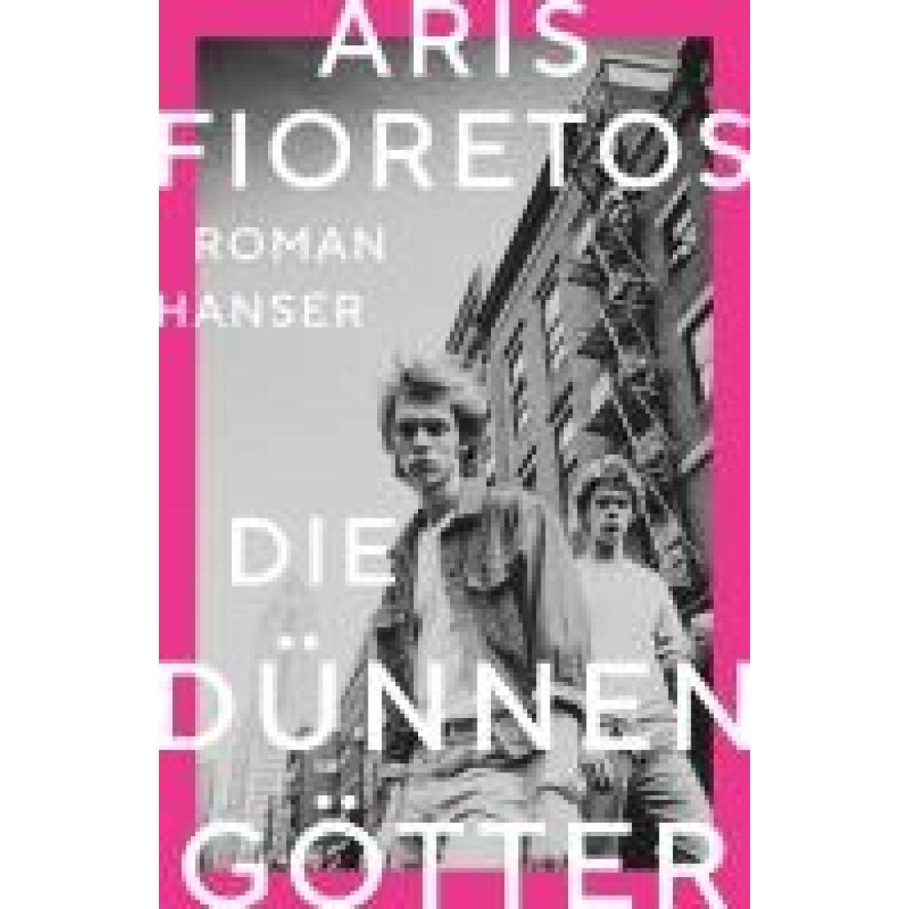 9783446279537 - Die dünnen Götter - Aris Fioretos Gebunden