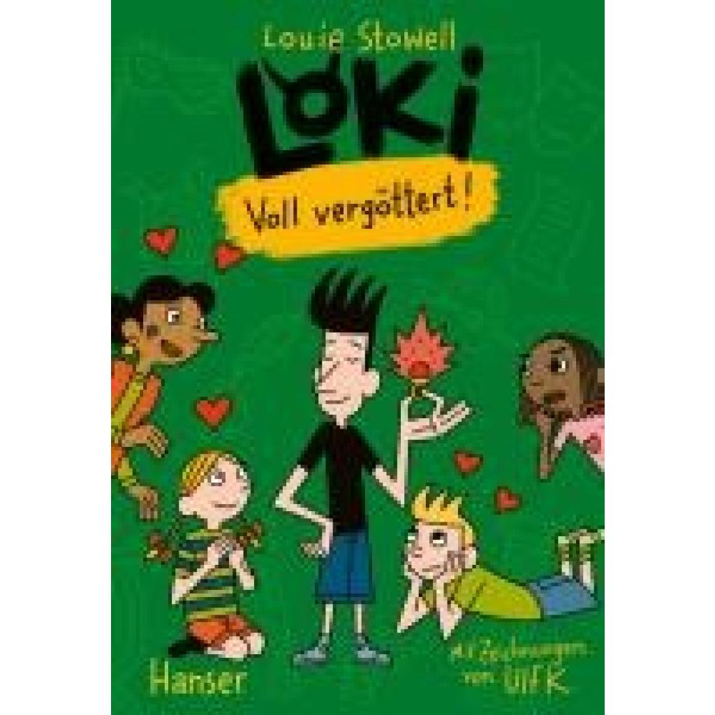 9783446279230 - Loki - Voll vergöttert! - Louie Stowell Gebunden