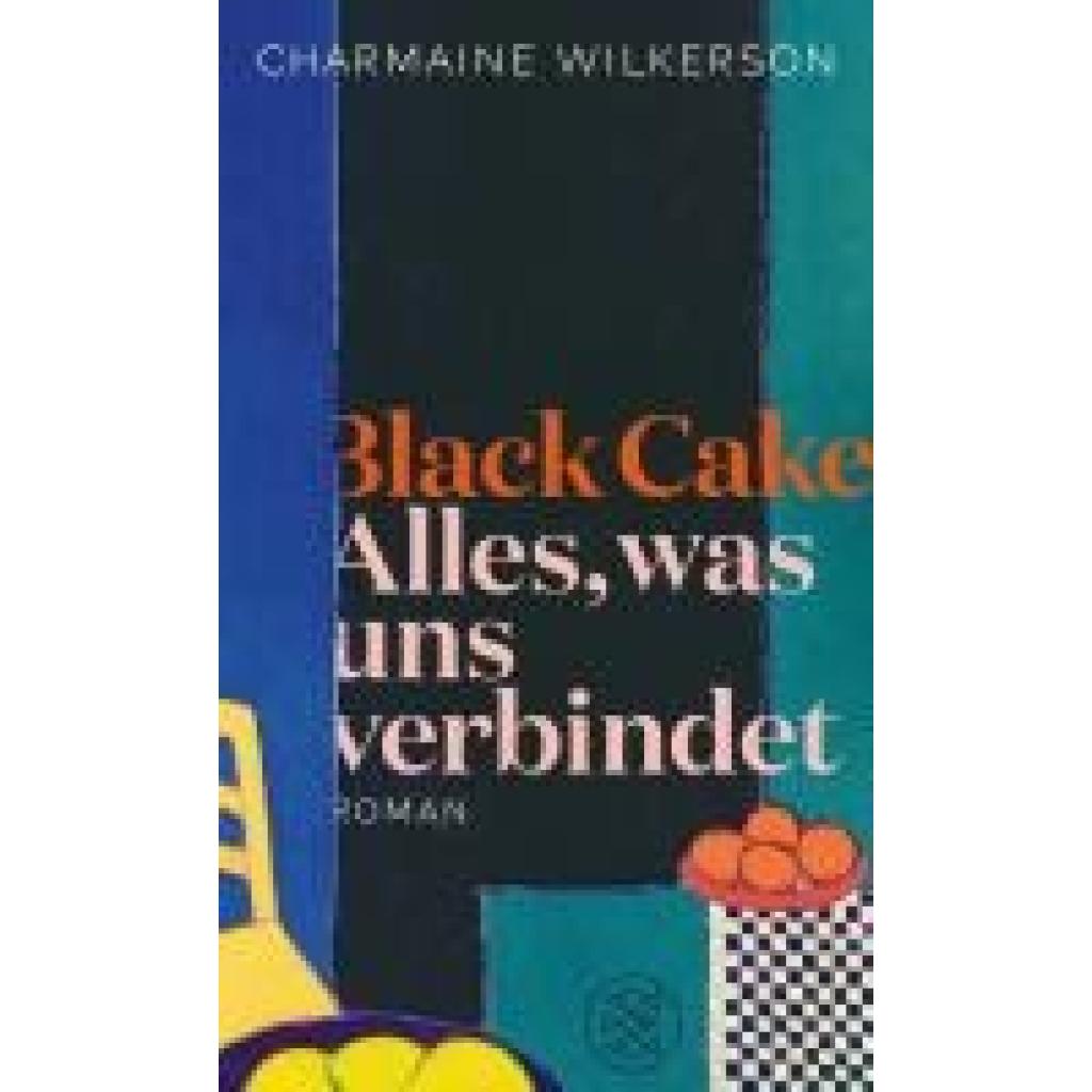 Wilkerson, Charmaine: Black Cake