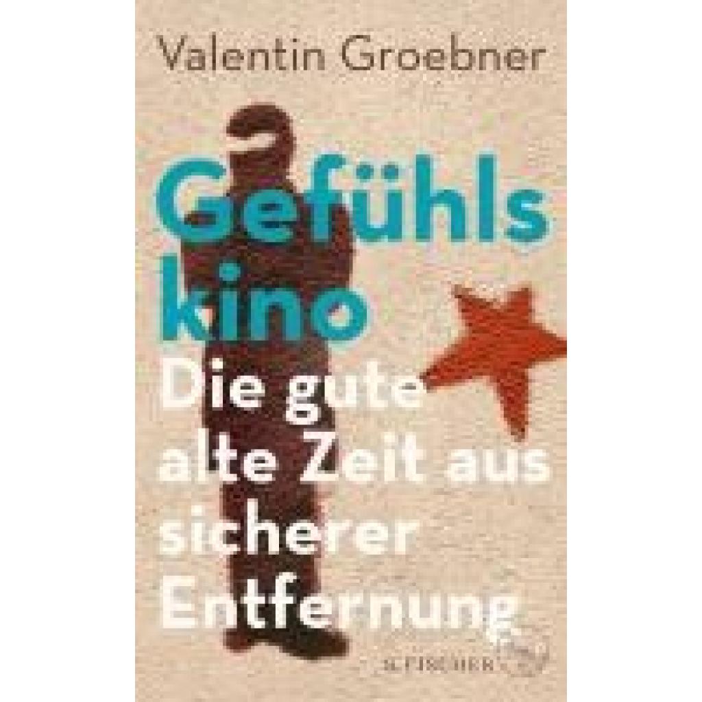 9783103975994 - Gefühlskino - Valentin Groebner Gebunden