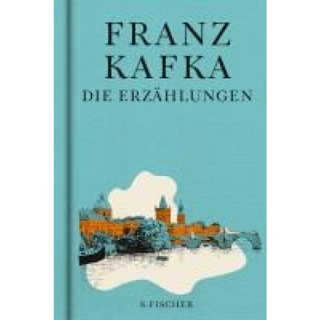 Kafka, Franz: Die Erzählungen