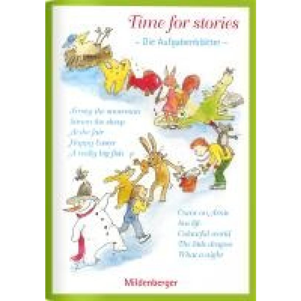 Erdmann, Bettina: Time for stories. Pfiffige Bild-Text-Hefte für Klasse 3 bis 6 / Time for stories - Aufgabenblätter zu 