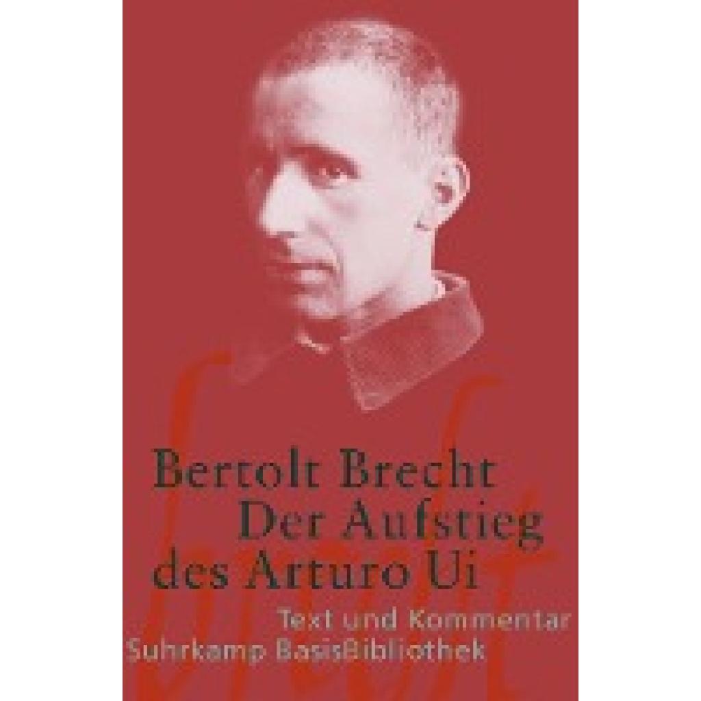 Brecht, Bertolt: Der Aufstieg des Arturo Ui