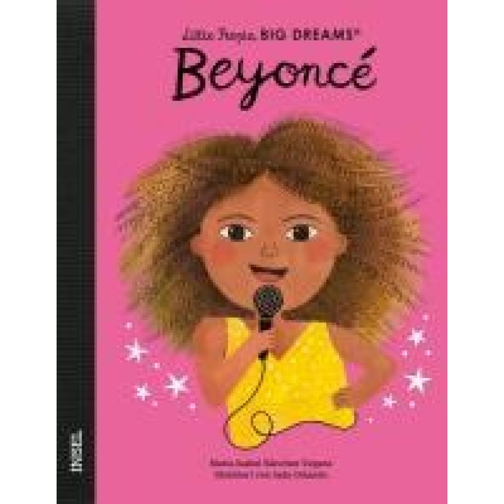 9783458644347 - Sánchez Vegara María Isabel Little People Big Dreams - Beyoncé 9783458644347 - Sánchez Vegara María Isabel Little People Big Dreams - Beyoncé