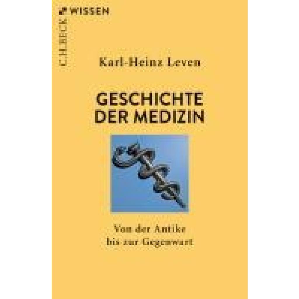 9783406816277 - Geschichte der Medizin - Karl-Heinz Leven Taschenbuch