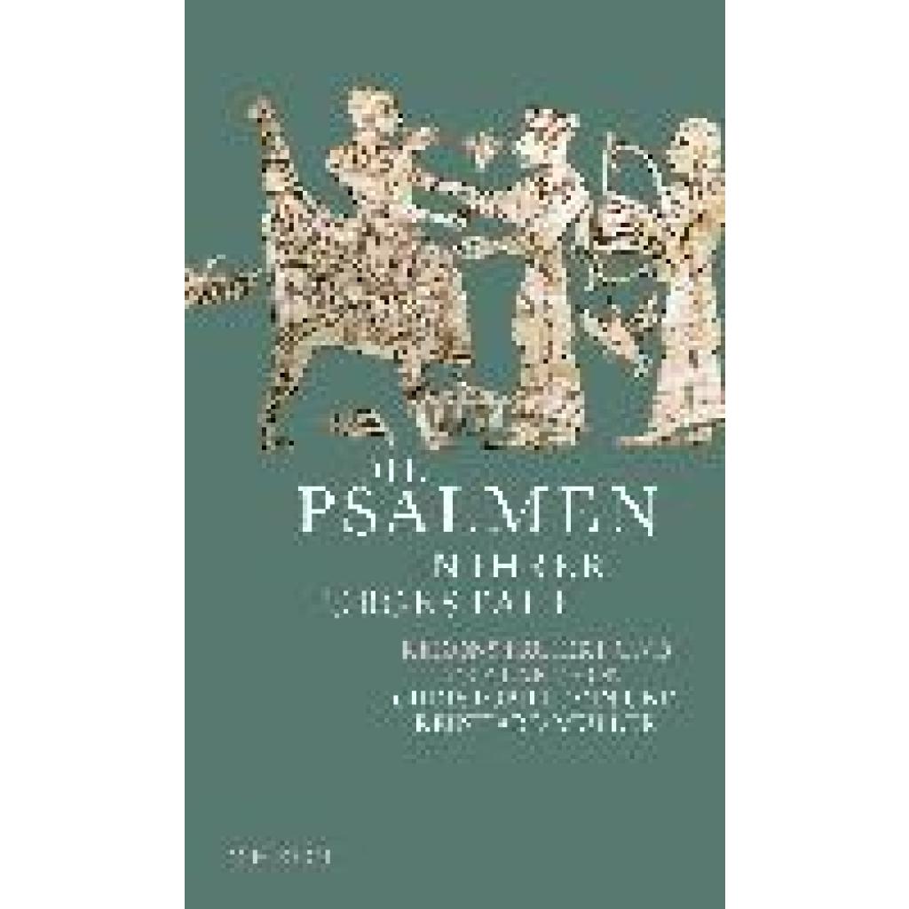 9783406813597 - Die Psalmen in ihrer Urgestalt - Christoph Levin Reinhard Müller Gebunden