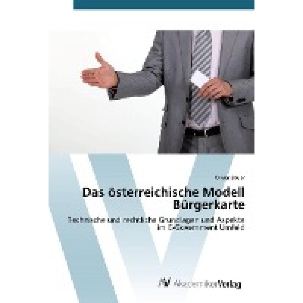 Bauer, Oliver: Das österreichische Modell Bürgerkarte