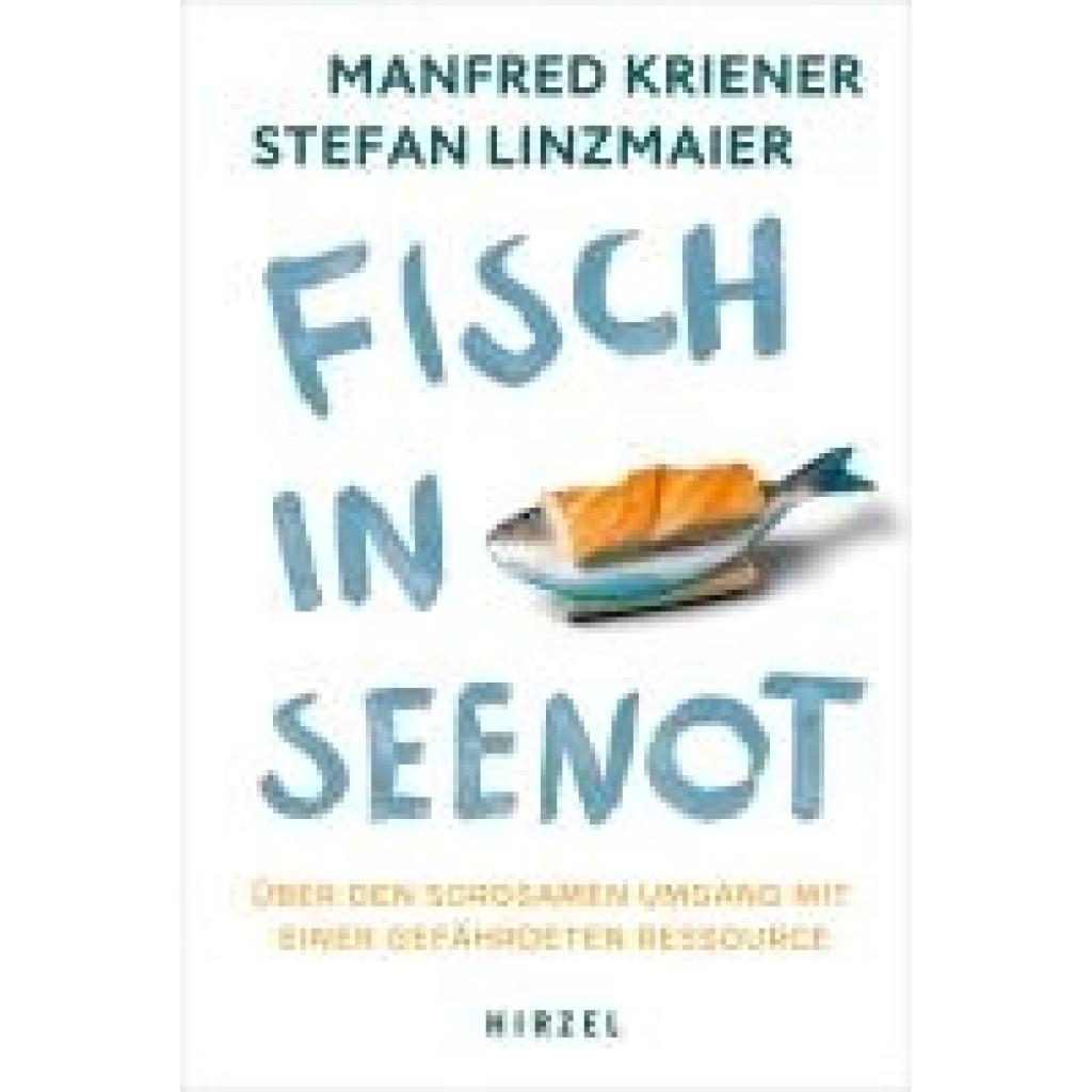 9783777633992 - Fisch in Seenot - Manfred Kriener Stefan Linzmaier Kartoniert (TB)