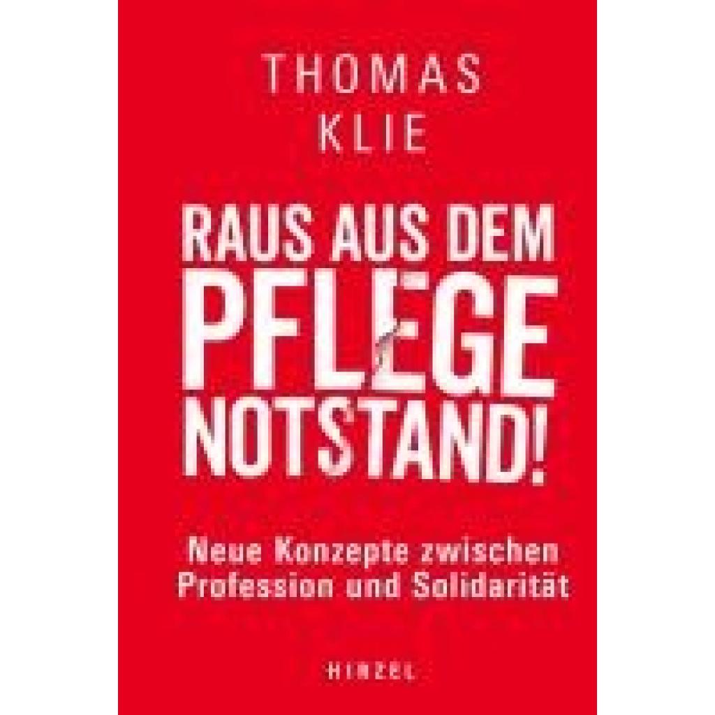 9783777633824 - Pflegenotstand? - Thomas Prof Dr Klie Kartoniert (TB)