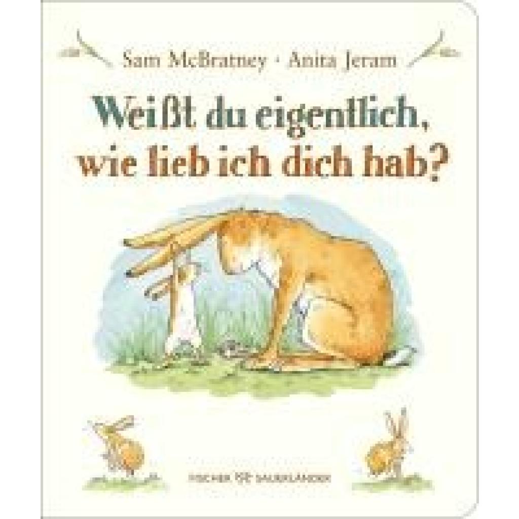 9783737372862 - Weißt du eigentlich wie lieb ich dich hab? - Sam Mcbratney Pappband 9783737372862 - Weißt du eigentlich wie lieb ich dich hab? - Sam Mcbratney Pappband
